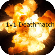 1v1 Deathmatch