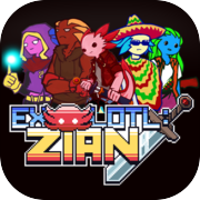 Play Exolotl : Zian