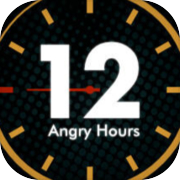 12 Angry Hours