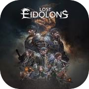 Lost Eidolons