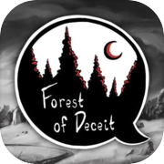 Forest of Deceit