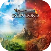Play Namariel Legends - Iron Lord