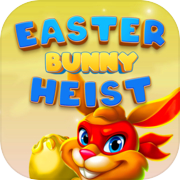 Easter Bunny Heist