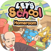 Play Let's School Homeroom
