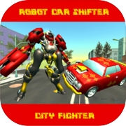 Robot Car Shifter City Fighter