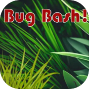 Bug Bash