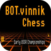 BOT.vinnik Chess: Early USSR Championships