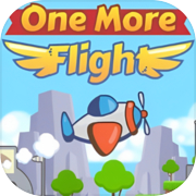One More Flight - Amazing Game