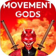Play Movement Gods