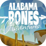 Play Alabama Bones Adventures