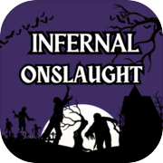 Infernal Onslaught: SURVIVE