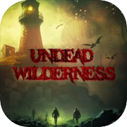 Undead Wilderness: Survival