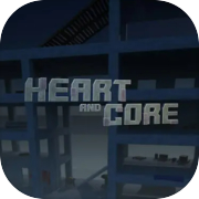 Play Heart and Core
