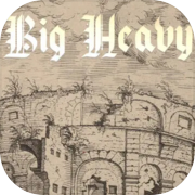 Play Big Heavy