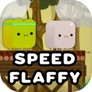Speed Fluffy