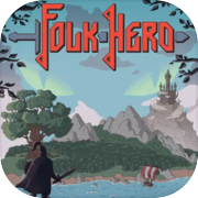 Play Folk Hero