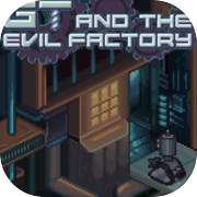 Play GT and the Evil Factory