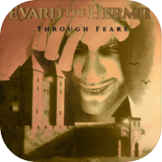 Evard The Hermit: Through Fears