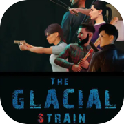 Play The Glacial Strain