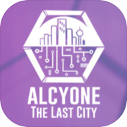 Alcyone: The Last City