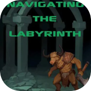 Play Navigating The Labyrinth