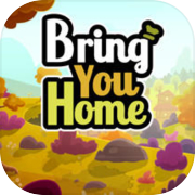 Play Bring You Home