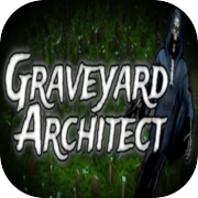 Graveyard Architect