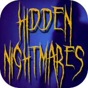 Hidden Nightmares