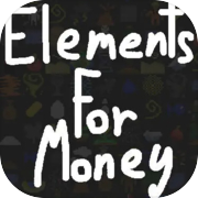 Play Elements For Money