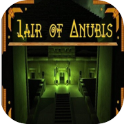 Lair of Anubis