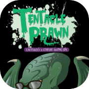 Play Tentacle Prawn: (Actually) A Cthulhu Dating Sim