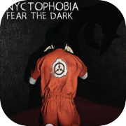 Nyctophobia: Fear the Dark
