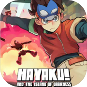 Play Hayaku! Island of Darkness