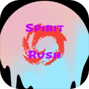 Spirit Rush