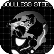 Soulless Steel