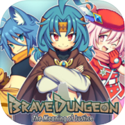 Play Brave Dungeon - The Meaning of Justice -