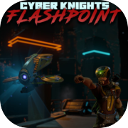 Cyber Knights: Flashpoint