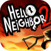 Play Hello Neighbor 2
