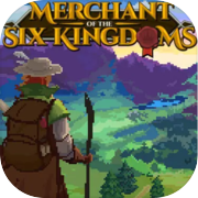Play Merchant of the Six Kingdoms