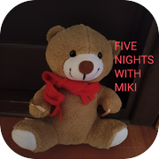 Five Nights with Miki