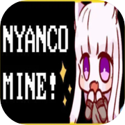 Play NYANCO MINE