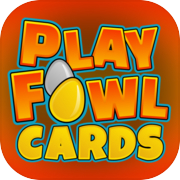 PlayFowl Cards