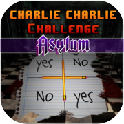 Play Charlie Charlie Challenge (Asylum)