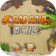 Crab Raid Tactics