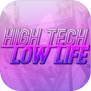 High Tech Low Life®