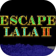 Escape Lala 2 - Retro Point and Click Adventure