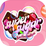 Sugar Hallucination