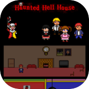 Haunted Hell House