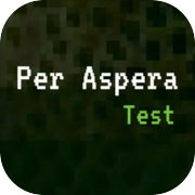 Play Per Aspera Test