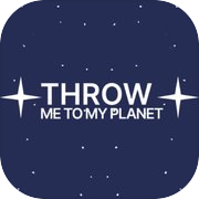 Play THROW ME TO MY PLANET